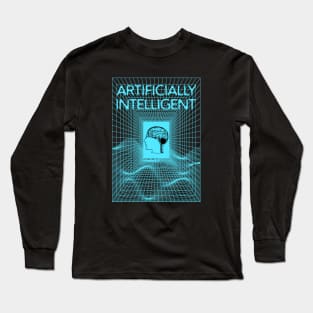 ARTIFICIALLY INTELLIGENT Long Sleeve T-Shirt